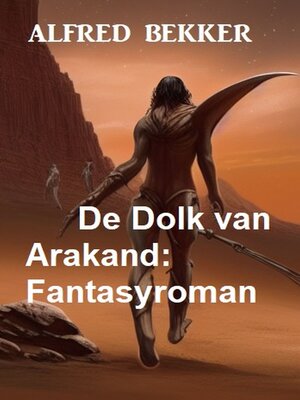 cover image of De Dolk van Arakand